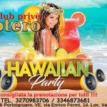 HAWAIIAN PARTY: SABATO 15 GUGNO, ore 22.00.