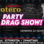 EVENTO: PARTY DRAG SHOW, VENERDI’ 22 NOVEMBRE, ORE 22,00.