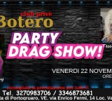 EVENTO: PARTY DRAG SHOW, VENERDI’ 22 NOVEMBRE, ORE 22,00.